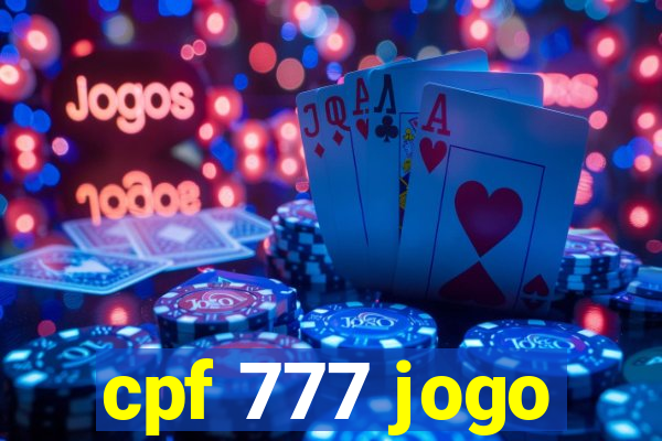 cpf 777 jogo